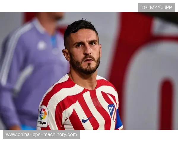 科克赛季出场达标 将与马竞续约一年